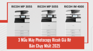 3 mau may photocopy ricoh gia re ban chay nhat 2025